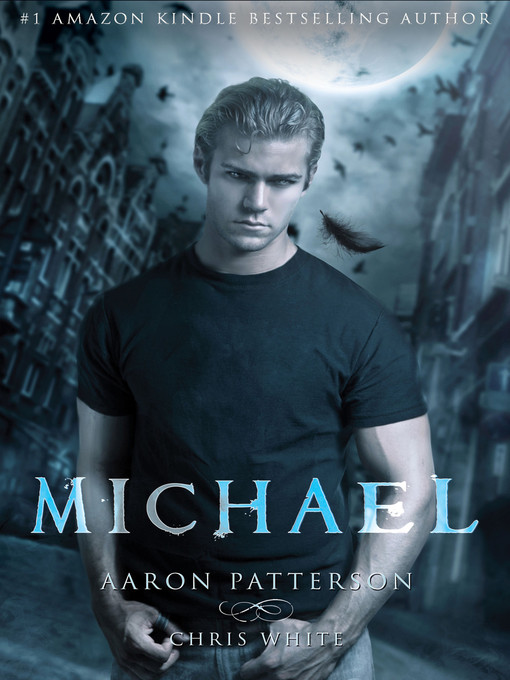 Title details for Michael by Aaron Patterson - Available